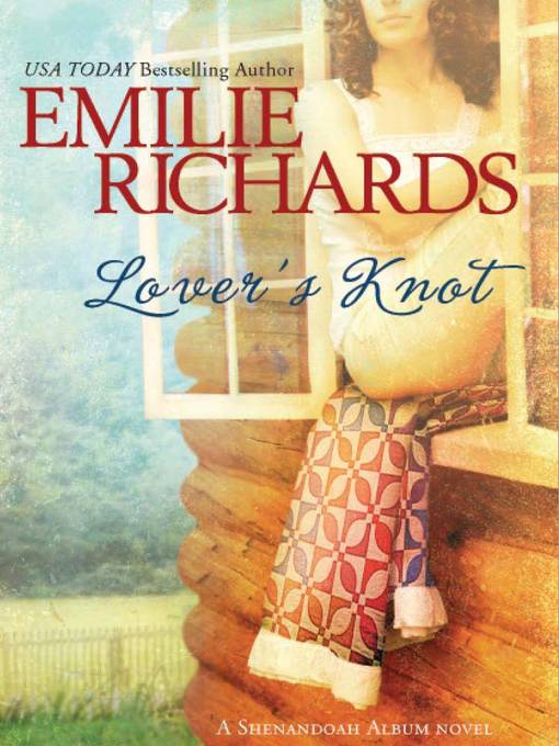 Title details for Lover's Knot by Emilie Richards - Wait list